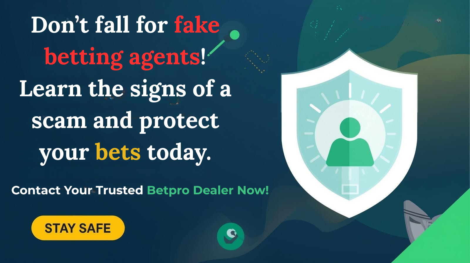 Avoid fake betpro dealers