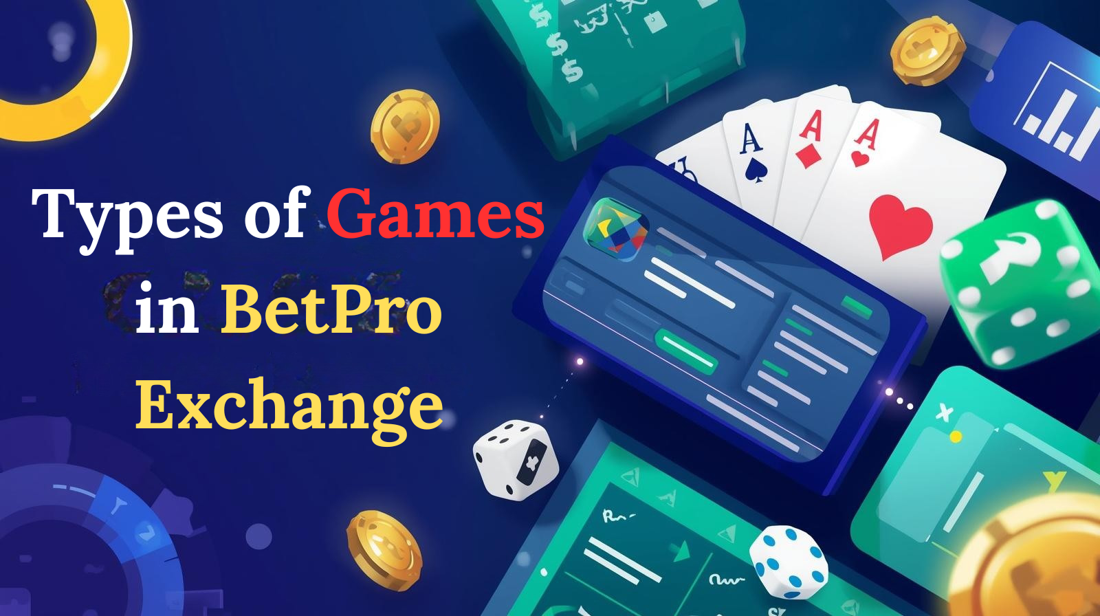 Types of games in BetPro Exchange